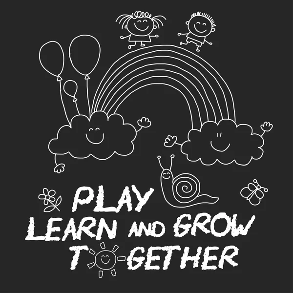 เล่น เรียนรู้และเติบโตด้วยกัน ภาพบนกระดานดํา — ภาพเวกเตอร์สต็อก