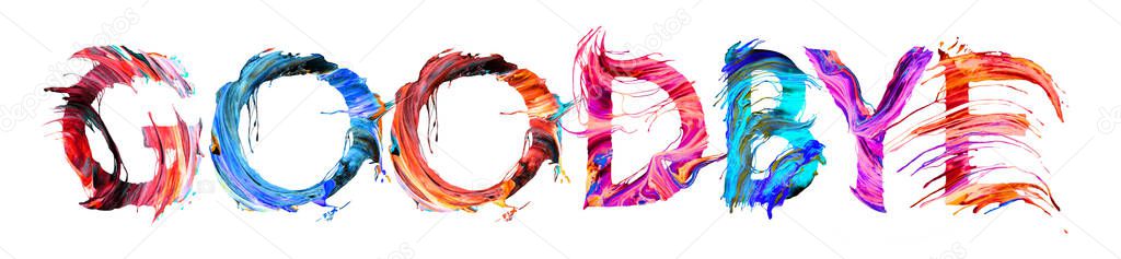  GOODBYE brush typography banner with colorful letters illustration concept on white background