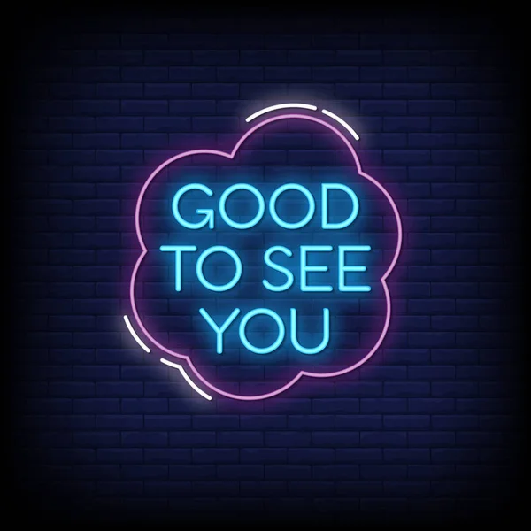 Good See You Neon Signs Style Text Vector — 스톡 벡터