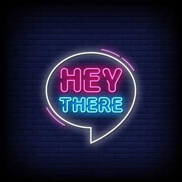 Hey Neon Signs Style Text Vector — Stock Vector