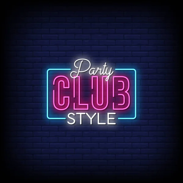 Party Club Stílus Neon Jelek Stílus Szövegvektor — Stock Vector