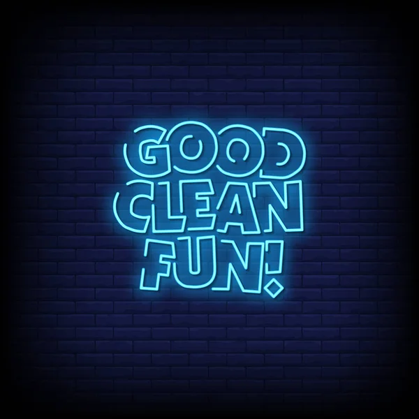 Good Clean Fun Neon Signs Style Text Vector - Stok Vektor