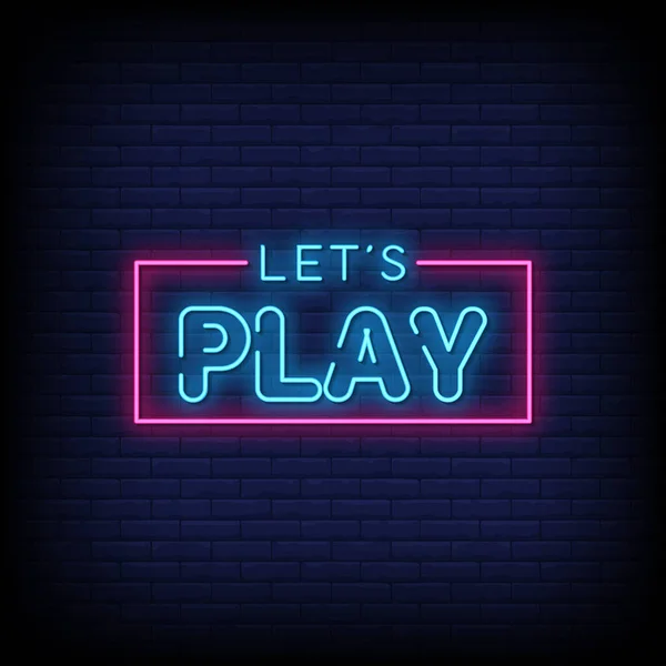 Lets Play Text Stil Von Leuchtreklamen — Stockvektor