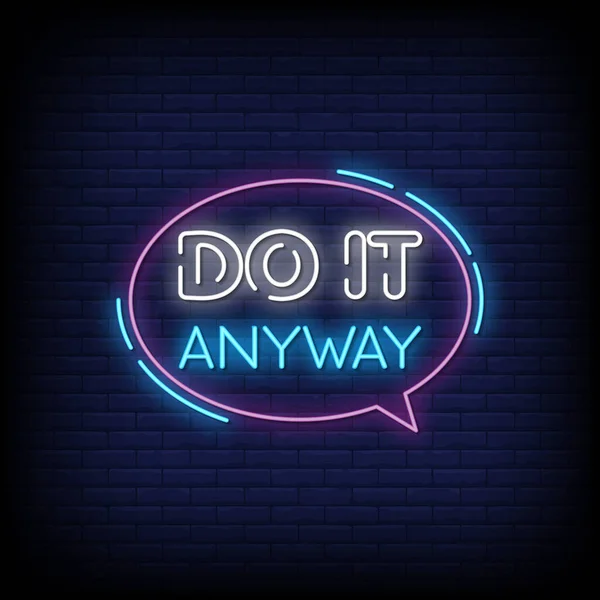 Anyway Neon Signs Style Text — Stock Vector