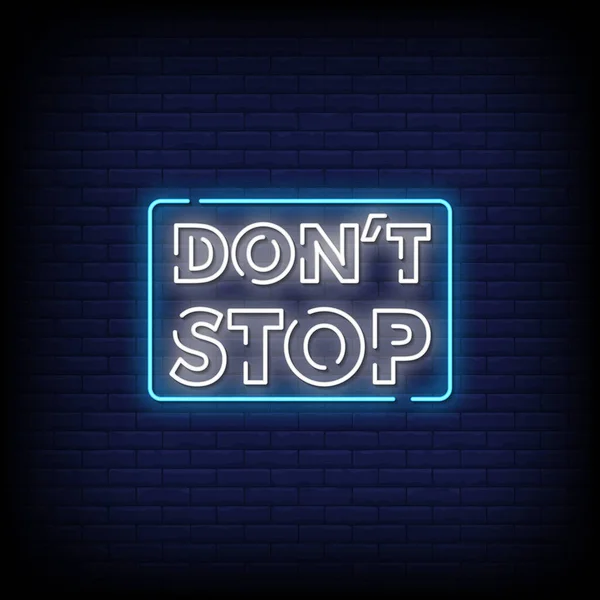 Don Stop Testo Stile Segni Neon — Vettoriale Stock