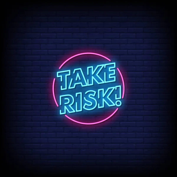 Take Risk Neon Style Text Vector Illustration — Stock Vector