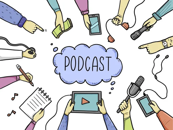 Illustrazione disegnata a mano delle mani per il concetto di podcast — Vettoriale Stock