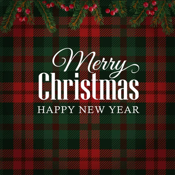 Merry Christmas wenskaart, uitnodiging met de kerstboom takken en rode bessen grens. Tartan geruite achtergrond. — Stockvector