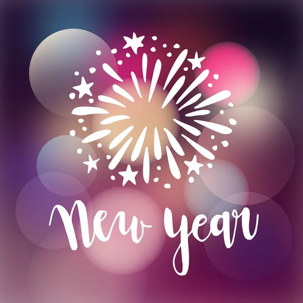 Feliz Ano Novo cartão de saudação, convite. Texto escrito à mão com fogos de artifício. Festivo moderno desfocado fundo com luzes bokeh —  Vetores de Stock