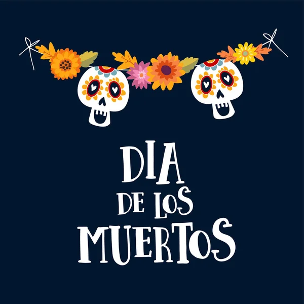 Dia de los Muertos, Halloween vagy üdvözlőkártya, meghívó. Mexikói Day of the Dead. Karakterlánc-dekoráció anyukák virágokat és a díszítő cukor koponyák. Kézzel rajzolt vektoros illusztráció, a háttér. — Stock Vector