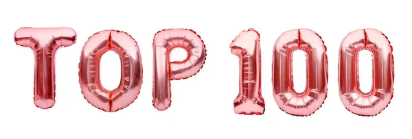 Pink golden phrase TOP 100 made of inflatable balloons isolated on white background. Rose gold foil balloon letters. Chart, best of the best, first, one of a kind concept — 스톡 사진