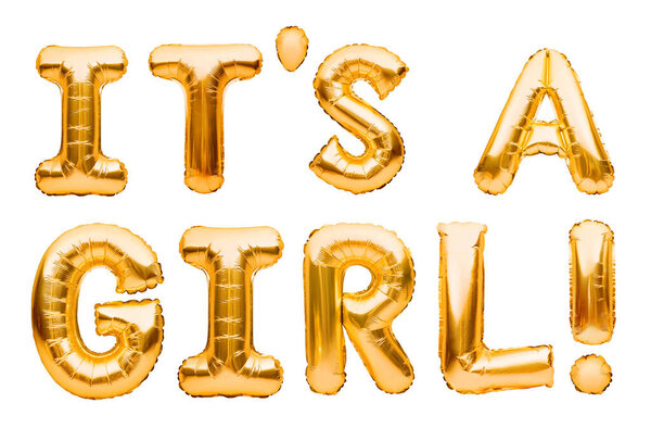 Phrase IT 'S A GIRL made of golden inflatable balloons isolated on white background. Воздушные шары из золотой фольги. Объявление о рождении ребенка, поздравления с днем рождения, поздравления с днем рождения
.