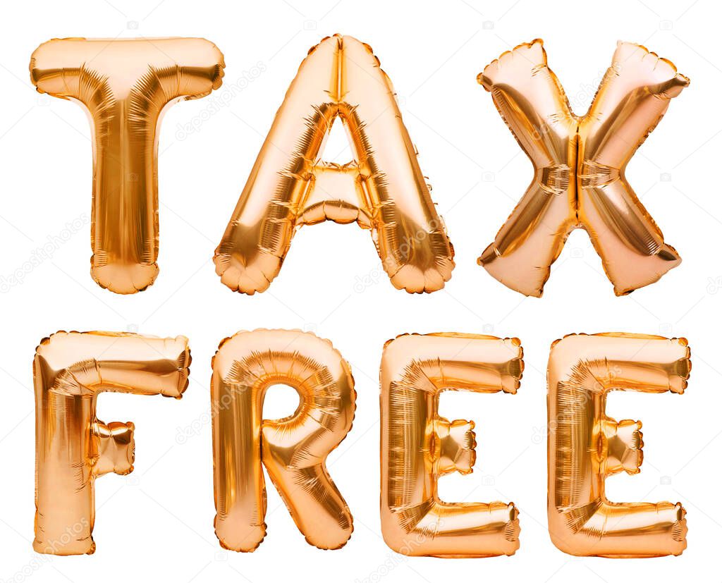 Golden words TAX FREE made of inflatable balloons on white background. Gold foil balloon letters, decorations, free from tax message, financial concept, sign for shopping store without tax