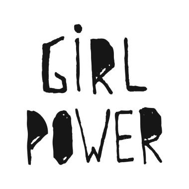Kız gücü - eşsiz çizim el ilham verici feminist alıntılar. Motivasyon ifadesi. 
