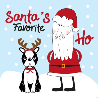 Noel Baba 'nın en sevdiği fahişe, Boston Teriyeri ve Noel Baba' lı Noel mesajı. Tebrik kartı ve tişört baskısı için iyi, el ilanı, afiş, poster tasarımı, kupa.