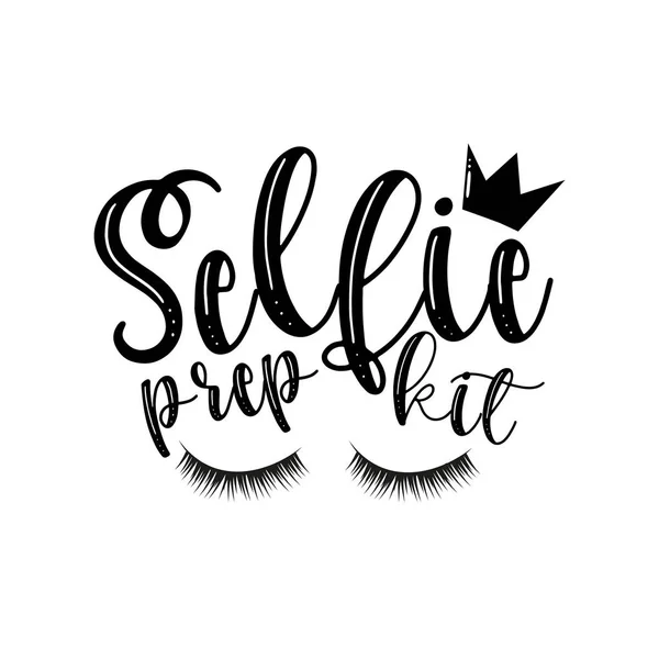 Selfie Preparar Kit Frase Con Pestañas Corona Bueno Para Impresión — Vector de stock