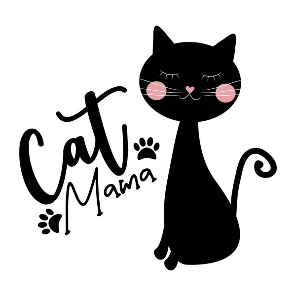 Cat Mama Calligraphy Cute Black Cat Good Greeting Card Poster — Stock Vector