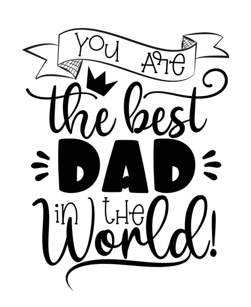 Eres Mejor Papá Del Mundo Caligrafía Para Día Del Padre — Vector de stock