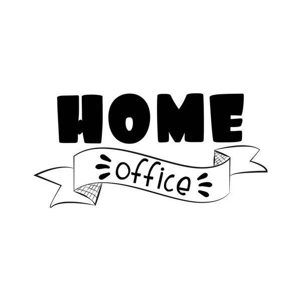 Home Office Text Good Banner Web Design Textile Print — Stock Vector