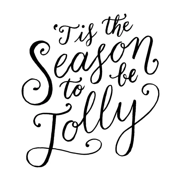 Tis Season Jolly Hand Lettering Holiday Message Isolated White Background — Stock Vector