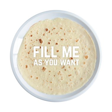 piadina fill me as you want isolated on white, top view of italian wrap bread clipart