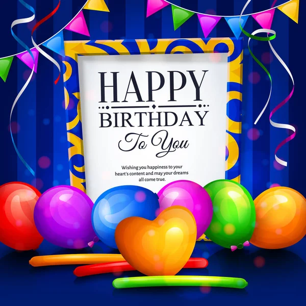Happy birthday greeting card. Party multicolored balloons, colorful streamers, bunting flags and stylish lettering in frame. Vector. — Stock Vector