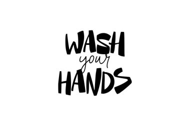 Ellerinizi yıkayın.