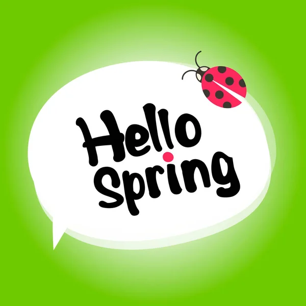 Hello Spring Vector Title in Speech Bubble. Весенний лозунг на зеленом фоне с ладибугом . — стоковый вектор