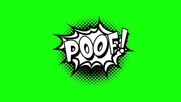 Comic strip speech bubble cartoon animation, with the words poof. White text, black shape, green background — Stock Video