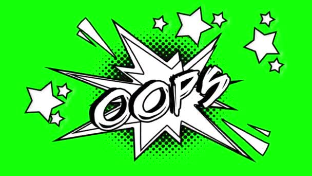 Comic animado palavra oops. Tela verde — Vídeo de Stock