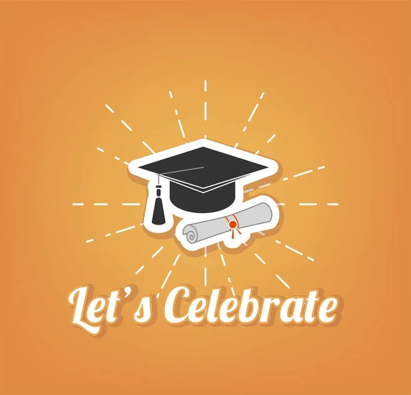 let s celebrate. Graduate hat, cap. Graduation vector illustration. Isolated