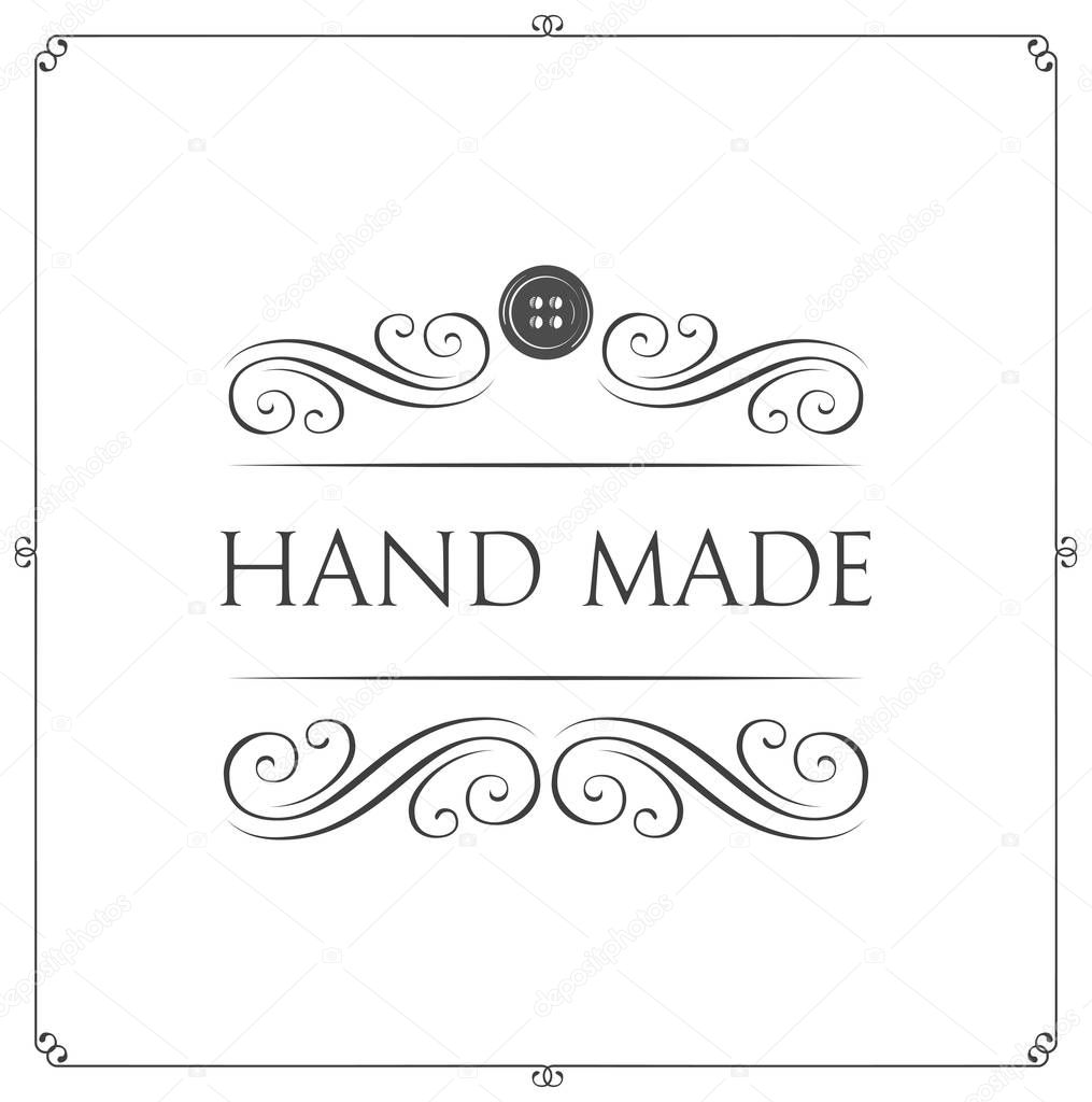Hand made logo label badge. Button icon. Swirls, flourish and filigree elements. Vector Illustration