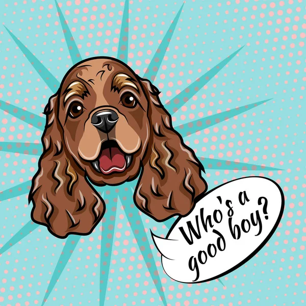 Cocker Spaniel portrait. Dog muzzle face head. Who is good boy lettering. Vector. — Stock Vector