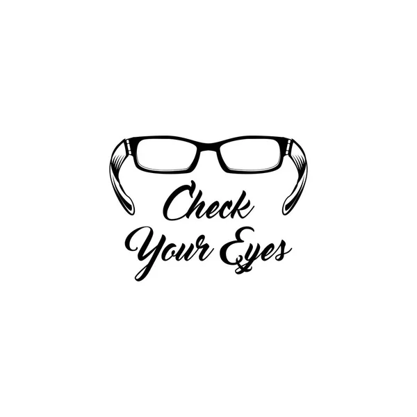 Glasses icon. Oculist badge. Check your eyes inscription. Eyeglasses symbol. Accessory pictogram. Vector. — Stock Vector