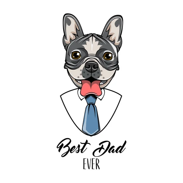 Bulldog francés. Tarjeta de felicitación del día de los padres. Camisa, corbata, corbata. El mejor padre que ha escrito. Retrato de perro. Regalo de papá. Vector . — Archivo Imágenes Vectoriales