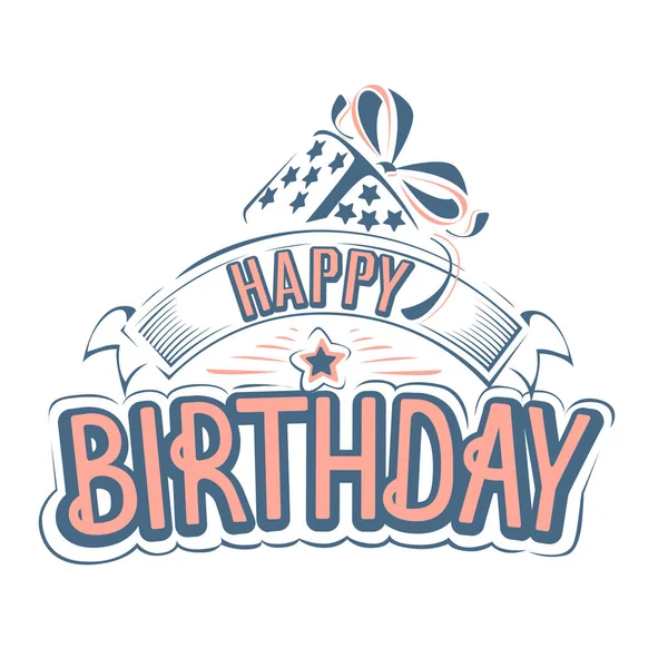 Joyeux Anniversaire Carte Vœux Avec Une Belle Inscription Illustration Vectorielle — Image vectorielle