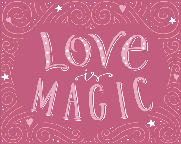 Amor é magia, mão desenhada vetor tipográfico cartaz, mão escrita — Vetor de Stock