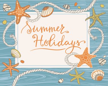 El yapımı seastarlar, ip, seastonlar ve ahşap arka planda deniz kabukları. El yazısıyla yazılmış, vektör illüstrasyonu, kart daveti için dekoratif çerçeve, pankart.