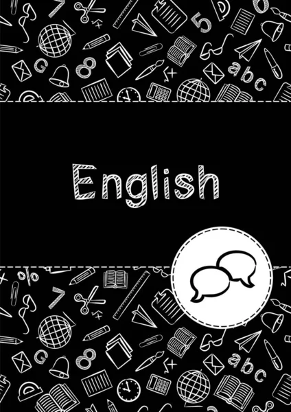Cover for a school notebook or English textbook. Pattern in black and white chalk style. Hand-drawn talk bubble icon. — Stok Vektör