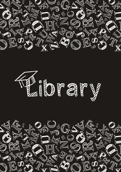 チョークスタイルのライブラリスクリーンセーバー 図書館という名前と文字の背景は黒い背景に白いストロークで作られています ポスター バナー アプリデザイン用ベクトルイラスト — ストックベクタ