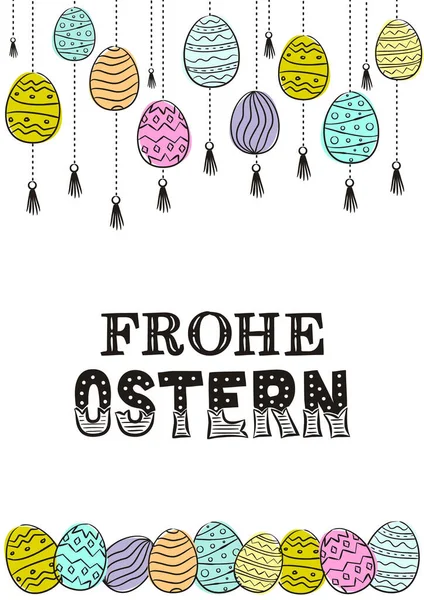 Schriftzug Der Phrase Frohe Ostern Auf Deutsch Osterkarte Mit Aufgehängten — Stockvektor