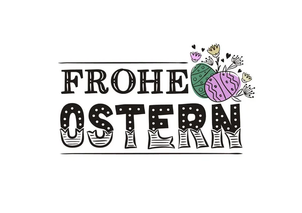 Schriftzug Der Phrase Frohe Ostern Auf Deutsch Schwarze Buchstaben Auf — Stockvektor