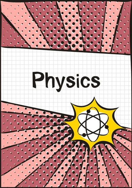 Обкладинка Шкільного Ноутбука Або Підручника Фізики Шкільний Візерунок Стилі Яскравого — стоковий вектор