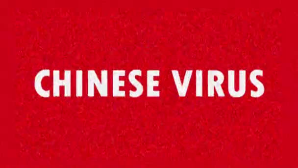 4K. Glitch-Bildschirmschoner mit Text CHINESE VIRUS für Nachrichten und Werbung im Fernsehen. Virus-Epidemie. — Stockvideo