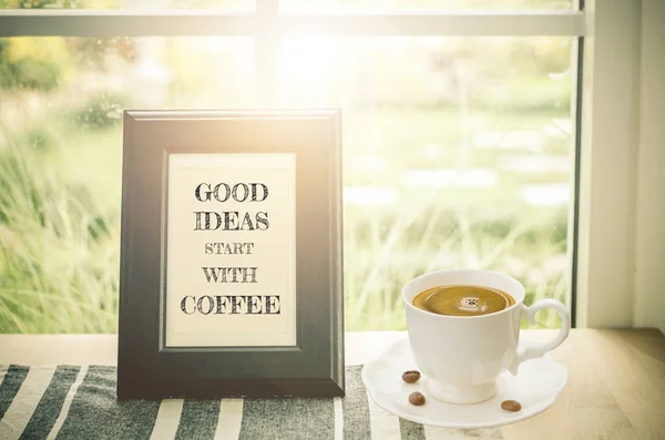Quote with coffee: Good ideas start with coffee in wooden frame