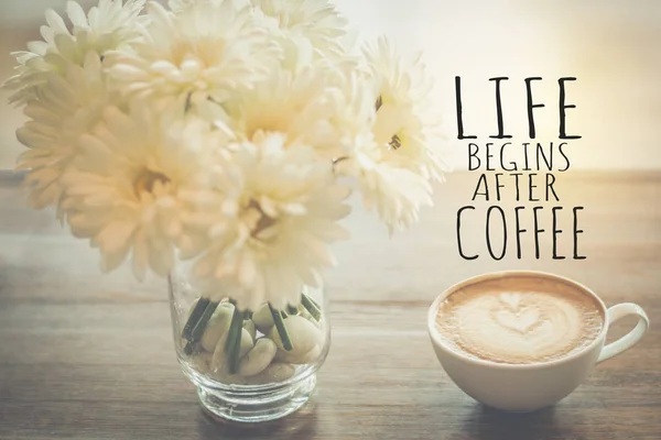 Coffee with quote :Life begins after coffee