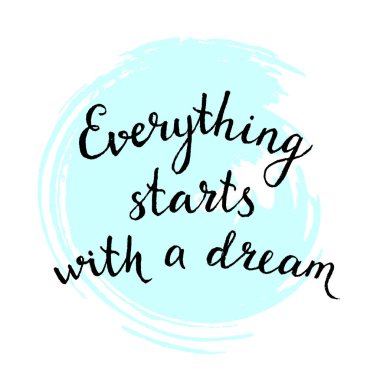 Her şey bir rüya alıntı ile başlar. Elle çizilmiş mürekkep yazı. 