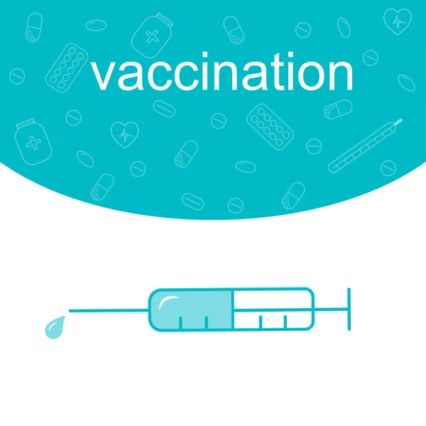 Vaccinazione Banner. L'immagine di una siringa sullo sfondo di un modello di compresse e pillole. Grafica vettoriale . — Vettoriale Stock