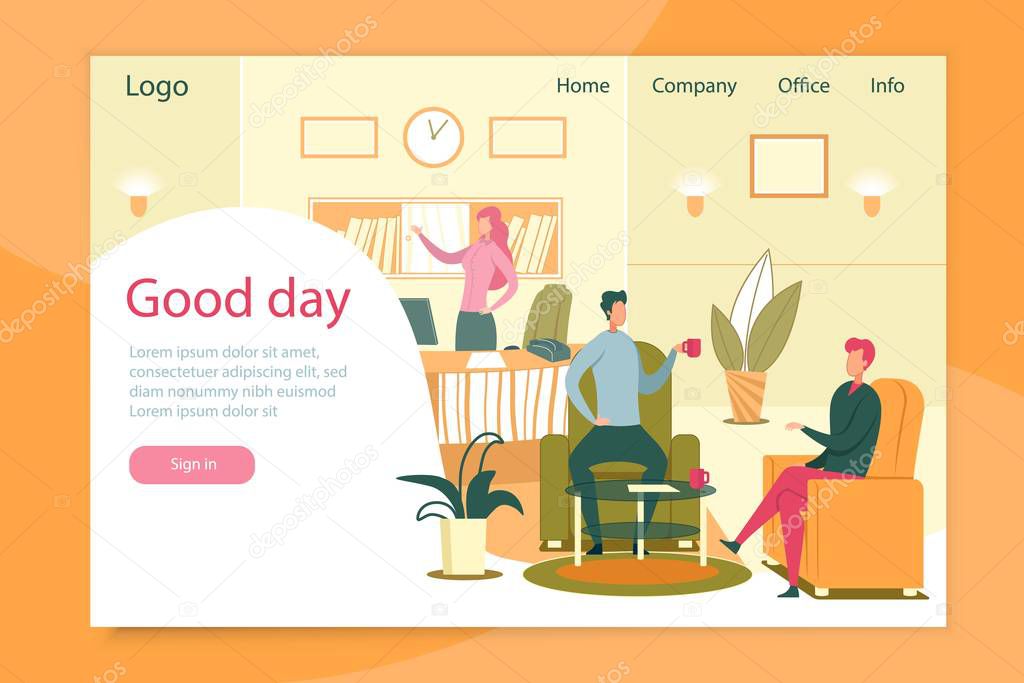 Good Day Header and People in Comfortable Office.