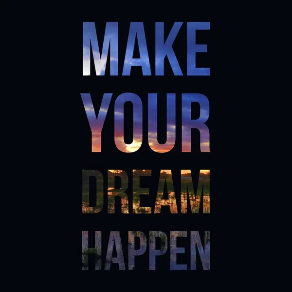 Inspirujący cytat motywacyjny "Twoje marzenia się zdarzyć" — Zdjęcie stockowe